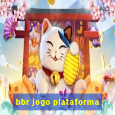 bbr jogo plataforma